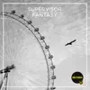 Supervisor - Fantasy - EP